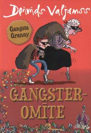 Gangsteromite de David Walliams