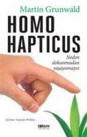 Homo Hapticus de Martin Grunwald