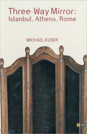 Three-Way Mirror de Michael Kuser