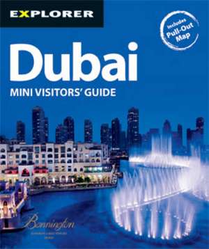 Dubai Mini Visitors' Guide de Explorer Publishing and Distribution