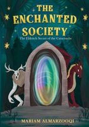 The Enchanted Society de Mariam Almarzooqi