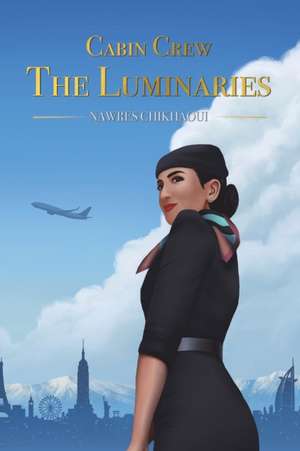 Cabin Crew - The Luminaries de Chikhaoui Nawres