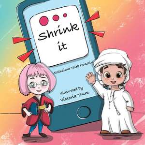 Shrink it de Hussein Alshaima Taleb