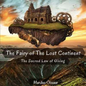 The Fairy Of The Lost Continent de Mardus Öösaar