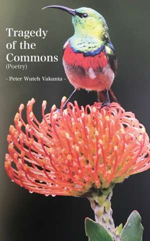 Tragedy of the Commons de Peter Wuteh Vakunta