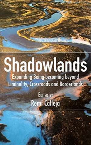 Shadowlands de Remi Calleja