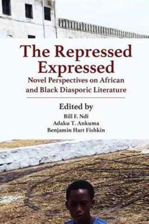 The Repressed Expressed de Bill F. Ndi