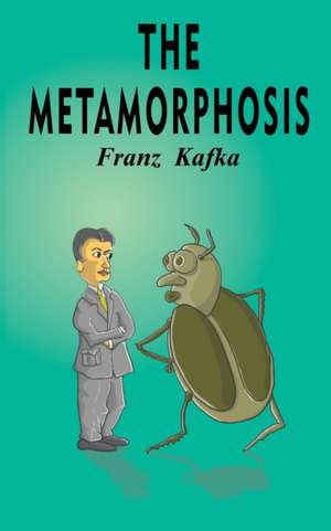 The Metamorphosis de Franz Kafka