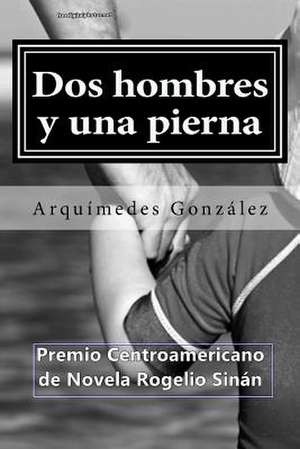 DOS Hombres y Una Pierna