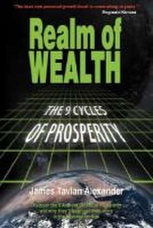 Realm of Wealth de James Tavian Alexander