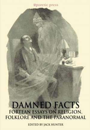 Damned Facts de Jack Hunter