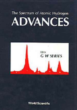 Spectrum of Atomic Hydrogen, The: Advances de G. Series