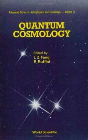 QUANTUM COSMOLOGY (V3) de Fang L Z