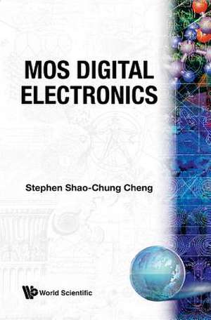 Mos Digital Electronics de Stephen Shao-Chung Cheng