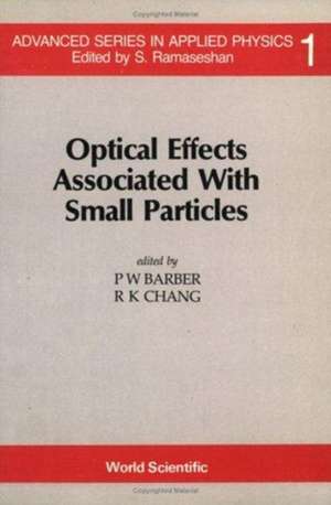 Optical Effects Associated with Small Pa de P. W. Barber