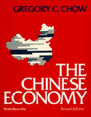 Chinese Economy, the (2nd Edition) de Gregory C. Chow