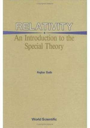 Relativity: An Introduction to the Special Theory de Asghar Qadir