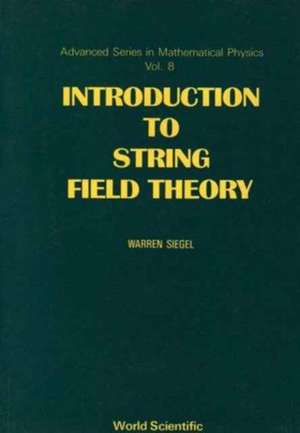 INTRODUCTION TO STRING FIELD THEORY (V8) de W Siegel