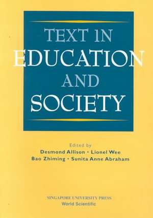 Text in Education and Society de Desmond M. Allison