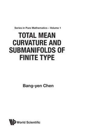 Total Mean Curvature and Submanifolds of de Bang-Yen Chen