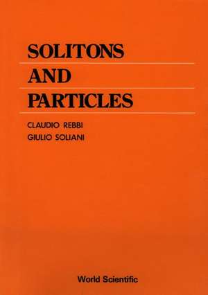 Solitons and Particles de Giulio Soliani