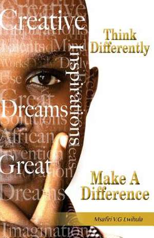 Think Differently Make a Difference