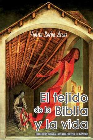 El Tejido de La Biblia y La Vida