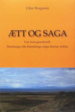 AEtt Og Saga de Ulfar Bragason