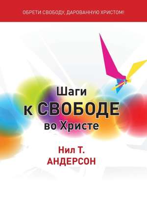 Шаги к Свободе во Христе de &