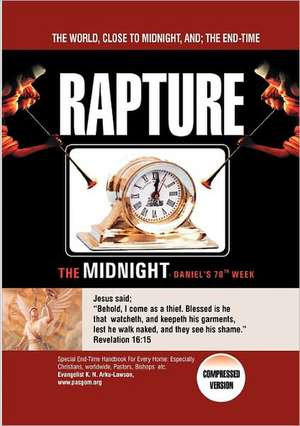 The World, Close to Midnight, and: Rapture- Compressed Version de Kofi Nuku Arku-Lawson