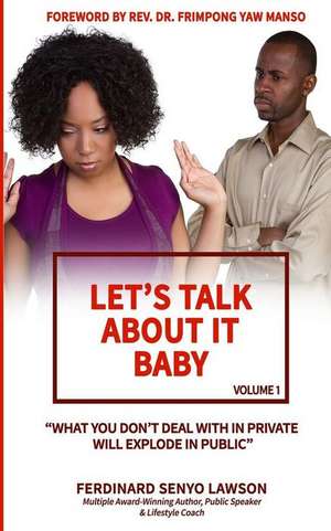 Let's Talk About It Baby de Ferdinard Senyo Lawson