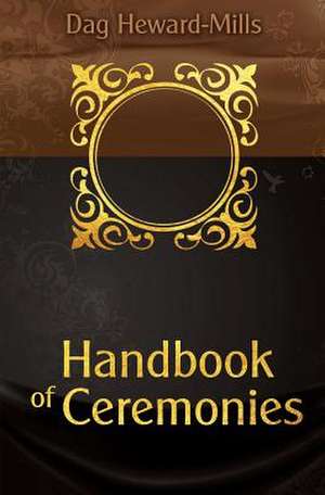 Handbook of Ceremonies de Dag Heward-Mills