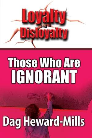Those who are Ignorant de Dag Heward-Mills