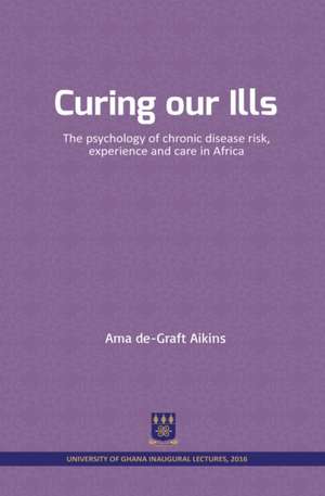 Curing our Ills de Ama De-Graft Aikins