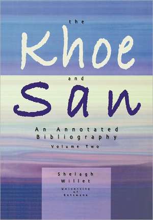 The Khoe and San. Vol 2 de Linda Semu