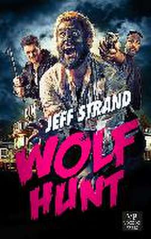 Wolf Hunt de Jeff Strand