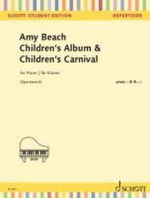 Children's Album and Children's Carnival de Amy Beach