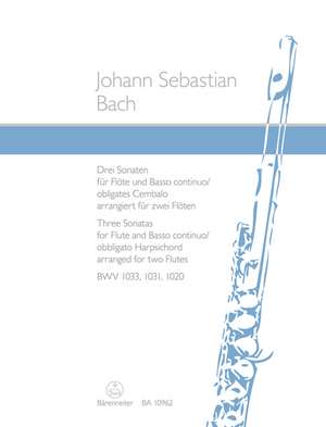 Drei Sonaten für Flöte und Basso continuo oder obligates Cembalo BWV 1033, 1031, 1020 (arrangiert für zwei Flöten) de Johann Sebastian Bach