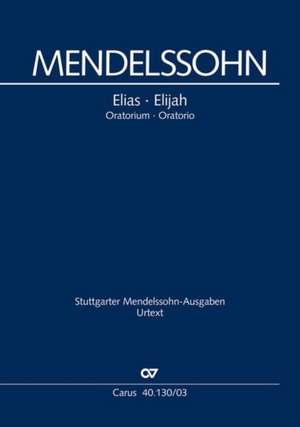 Elijah de Felix Mendelssohn Bartholdy