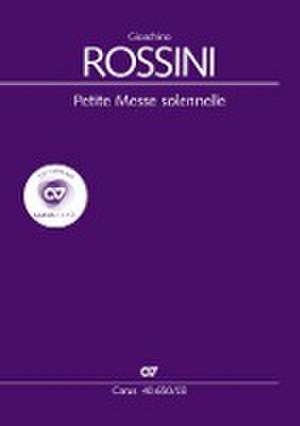 Petite Messe solennelle de Gioachino Rossini