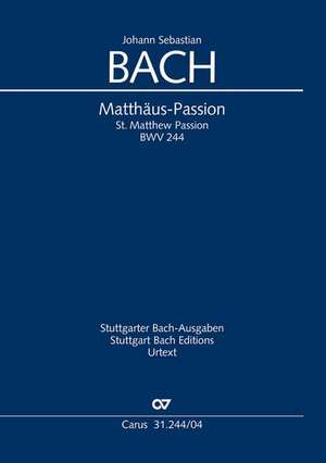 St Matthew Passion de Johann Sebastian Bach