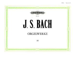 Orgelwerke in 9 Bänden - Band 3 de Johann Sebastian Bach