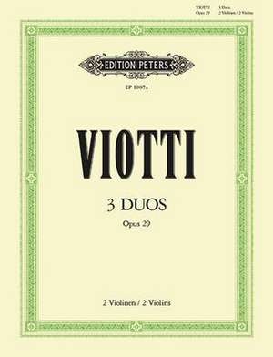 3 Duos Op. 29 for 2 Violins de Giovanni Battista Viotti