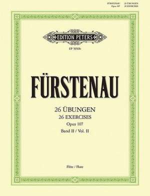 26 Exercises Op. 107 for Flute de Anton Bernhard Fürstenau