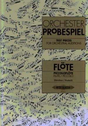 Orchesterprobespiel: Flöte / Piccoloflöte de Christoph Dürichen