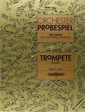 Orchesterprobespiel: Trompete de Joachim Pliquett