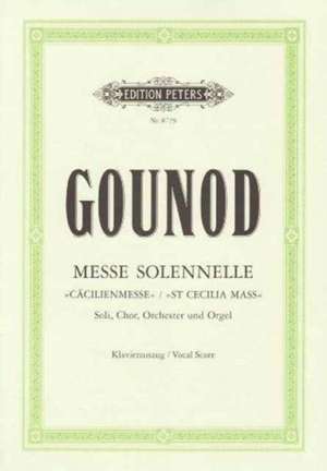 Messe Solennelle St Cecilia Mass (Vocal Score) de Charles Gounod