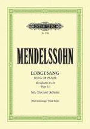 Symphony Nr. 2 (Lobgesang) B-Dur op. 52 de Felix Mendelssohn Bartholdy