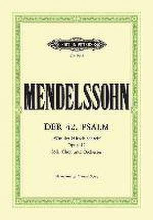 Psalm 42 Wie Der Hirsch Schreit Op. 42 (Vocal Score) de Felix Mendelssohn