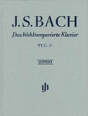 Bach, Johann Sebastian - Das Wohltemperierte Klavier Teil II BWV 870-893 de Johann Sebastian Bach